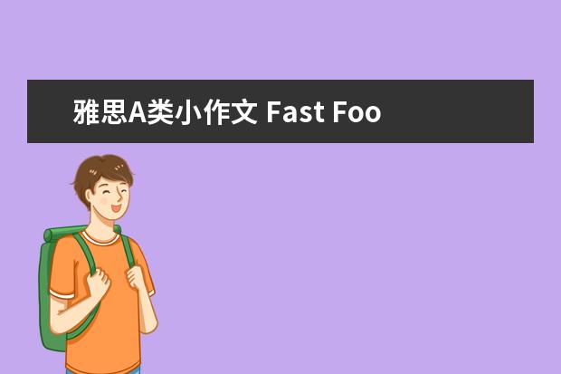 雅思A类小作文 Fast Food 混合图类