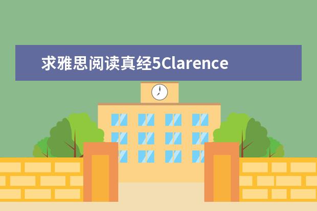 求雅思阅读真经5Clarence Saunders答案。 求雅思剑2TEST5的三篇阅读答案 求剑桥雅思阅读bakelite（the birth of mode